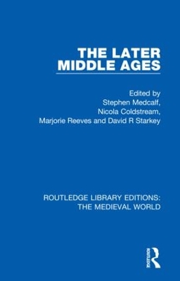 The Later Middle Ages by Stephen Medcalf