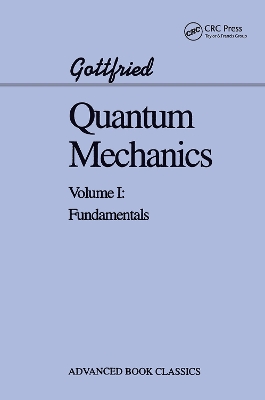 Quantum Mechanics: Fundamentals by Kurt Gottfried