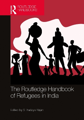 The Routledge Handbook of Refugees in India book