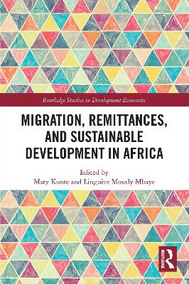 Migration, Remittances, and Sustainable Development in Africa by Maty Konte