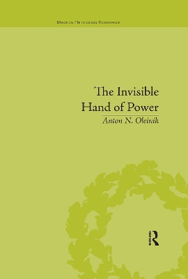 The The Invisible Hand of Power: An Economic Theory of Gate Keeping by Anton N Oleinik