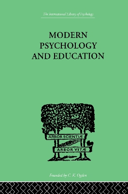 Modern Psychology and Education by Mary & Oakden Sturt