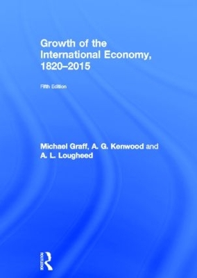 Growth of the International Economy, 1820-2015 book
