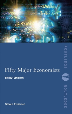 Fifty Major Economists by Steven Pressman