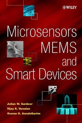 Microsensors, MEMS, and Smart Devices book