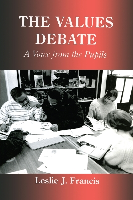 The Values Debate by Leslie J. Francis