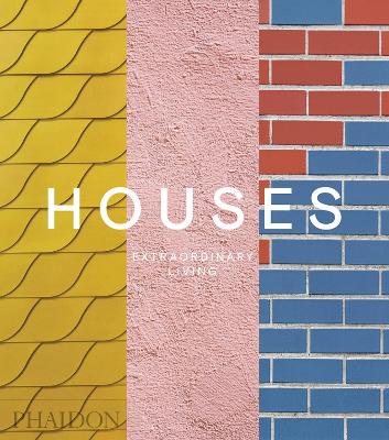 Houses: Extraordinary Living book