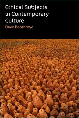 Ethical Subjects in Contemporary Culture book