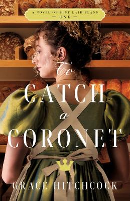 To Catch a Coronet book