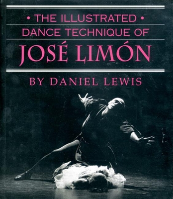 Illustrated Dance Technique of Jose Limon book