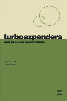 Turboexpanders and Process Applications book