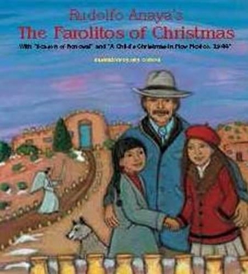 Rudolfo Anaya's The Farolitos of Christmas book