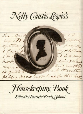 Nelly Custis Lewis's Housekeeping Book book