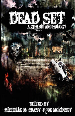 Dead Set: A Zombie Anthology book