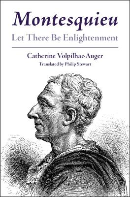 Montesquieu: Let There Be Enlightenment book