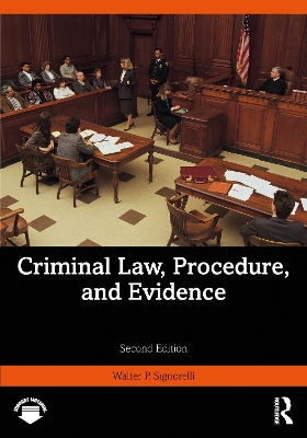 Criminal Law, Procedure, and Evidence book