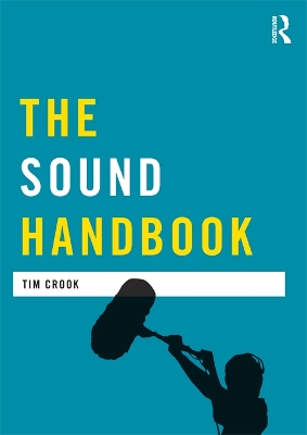 The The Sound Handbook by Tim Crook