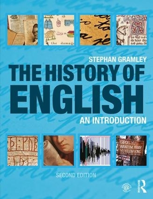The History of English: An Introduction by Stephan Gramley