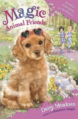 Magic Animal Friends: Jasmine Whizzpaws to the Rescue book