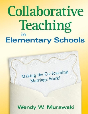 Collaborative Teaching in Elementary Schools book