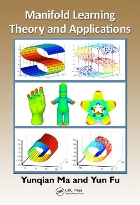 Manifold Learning Theory and Applications book