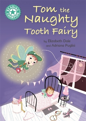 Reading Champion: Tom the Naughty Tooth Fairy book