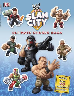 Ultimate Sticker Book: WWE Slam City book
