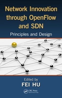 Network Innovation through OpenFlow and SDN book