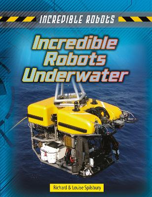 Incredible Robots Underwater book