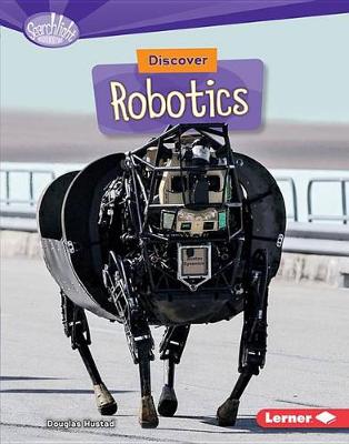 Discover Robotics by Douglas Hustad