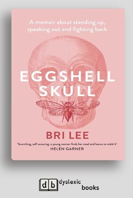 Eggshell Skull by Bri Lee