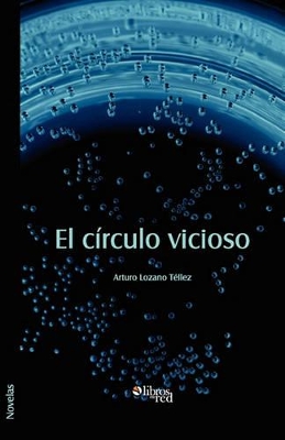 El Circulo Vicioso book