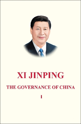 Xi Jinping: The Governance of China Volume 1 book