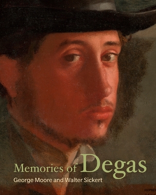 Memories of Degas by Walter Sickert