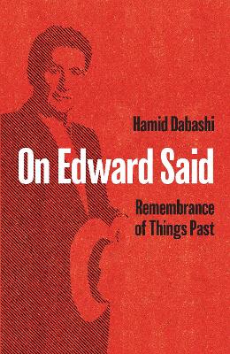 On Edward Said: Remembrance of Things Past book