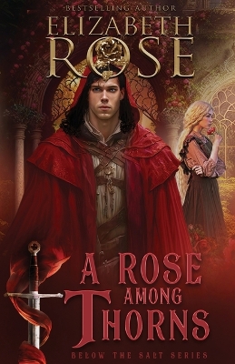 A Rose Among Thorns book