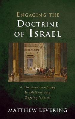 Engaging the Doctrine of Israel book