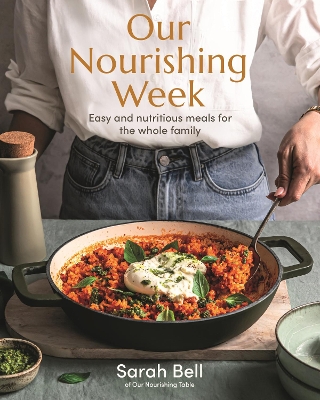 Our Nourishing Week: Easy and nutritious meals for the whole family book