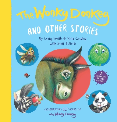 Wonky Donkey and Other Stories, The: 10 Year Anniversary book