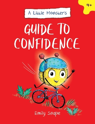 A Little Monster’s Guide to Confidence: A Child's Guide to Boosting Their Self-Esteem book
