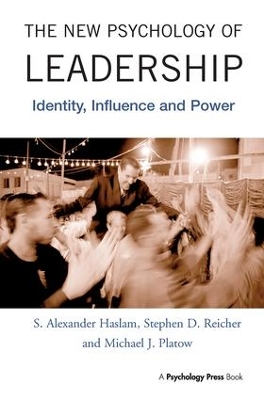 New Psychology of Leadership by S. Alexander Haslam