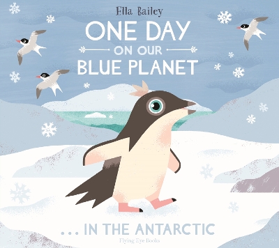 One Day on Our Blue Planet …In the Antarctic book