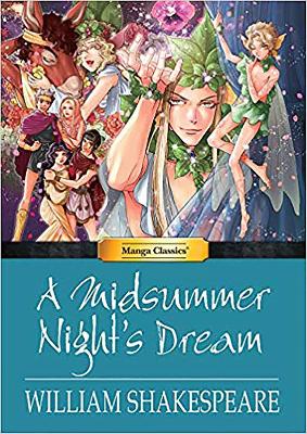 A Midsummer Night's Dream: Manga Classics book