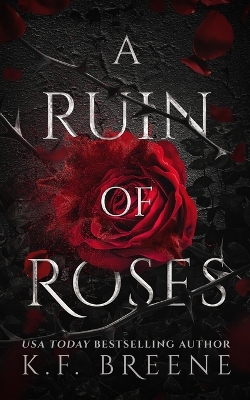 A Ruin of Roses by K F Breene
