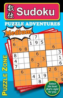 Sudoku Puzzle Adventures - Medium book