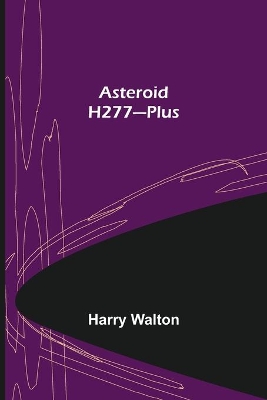 Asteroid H277-Plus book