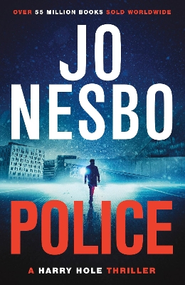Police: The compelling tenth Harry Hole novel from the No.1 Sunday Times bestseller book