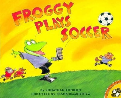 Froggy Plays Soccer book