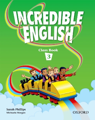 Incredible English 3: Class Book book