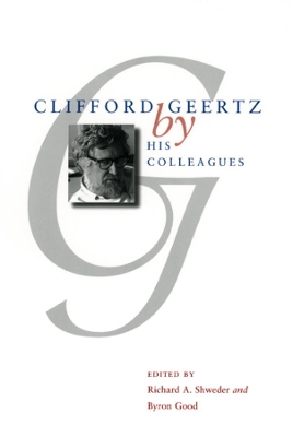Clifford Geertz by His Colleagues book